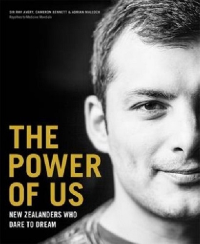 The Power of Us New Zealanders Who Dare to Dream Signed